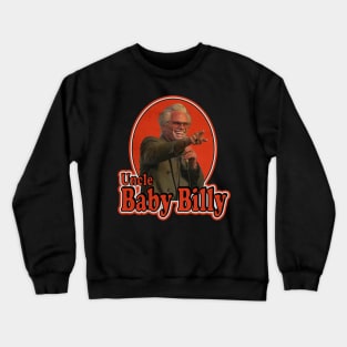 Uncle baby billy Vintage Crewneck Sweatshirt